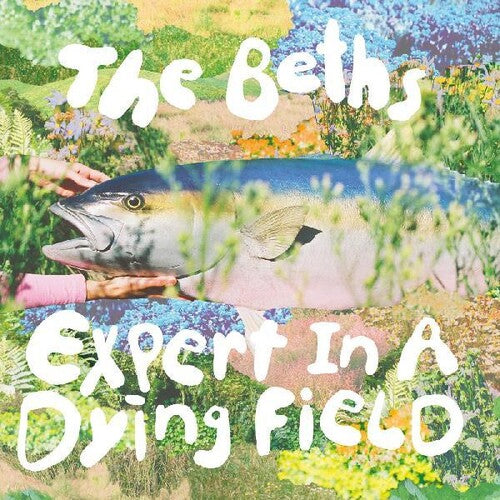 Beths - Expert In A Dying Field LP (Evergreen Colored Vinyl)