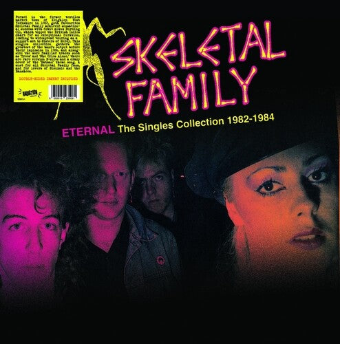 Skeletal Family - Eternal: The Singles Collection 1982-1984 LP