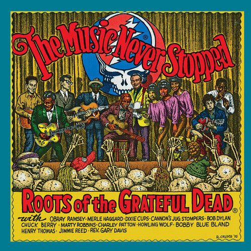 Various - The Music Never Stopped: The Roots of the Grateful Dead (Various Artists) LP