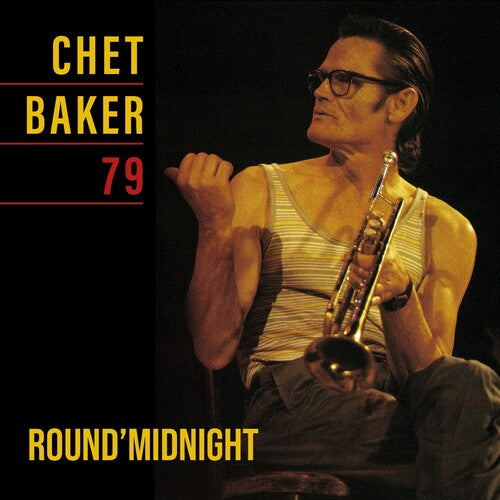 Chet Baker - Round Midnight 79 LP (Black, Limited Edition)