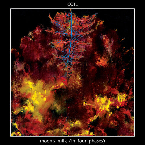 Coil - Moon's Milk (in Four Phases) 3LP