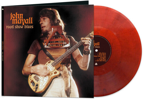 John Mayall - Road Show Blues LP (Colored Vinyl, Red, Reissue, Gatefold Lp Jacket)