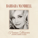 Barbara Mandrell - Precious Memories: 20 Hymns And Gospel Classics CD