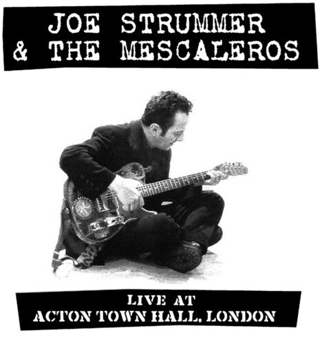 Joe Strummer and the Mescaleros - Live At Acton Town Hall 2LP