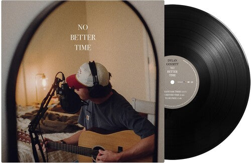 Dylan Gossett - No Better Time LP