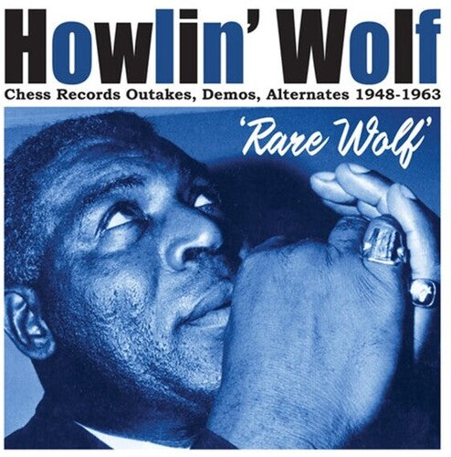 Howlin' Wolf - Rare Wolf LP (Chess Records, Outtakes, Demos, Alternates 1948-1963) (Blue Colored Vinyl, United Kingdom)