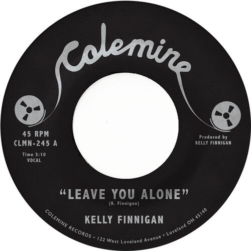 Kelly Finnigan - Leave You Alone b/w Thom's Heartbreak 7" (Pink Vinyl)(Preorder: Ships May 31, 2024)