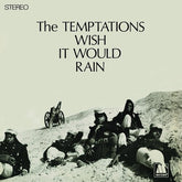 The Temptations -  Wish It Would Rain LP
