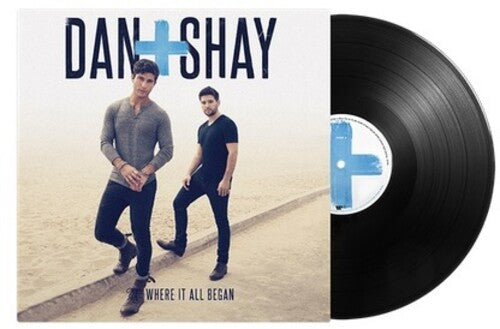 Dan + Shay - Where It All Began LP