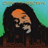 Dennis Brown - Brown Sugar LP
