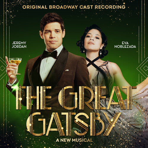 Original Broadway Cast of The Great Gatsby - A New Musical - The Great Gatsby: A New Musical (Original Broadway Cast Recording) CD