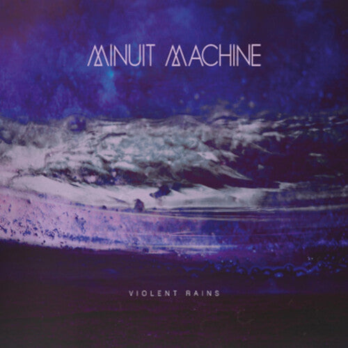 Minuit Machine - Violent Rains LP