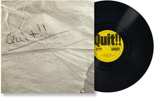 Hardy - Quit!! LP