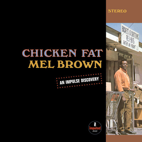 Mel Brown - Chicken Fat LP (Clear Vinyl, Gatefold Jacket)
