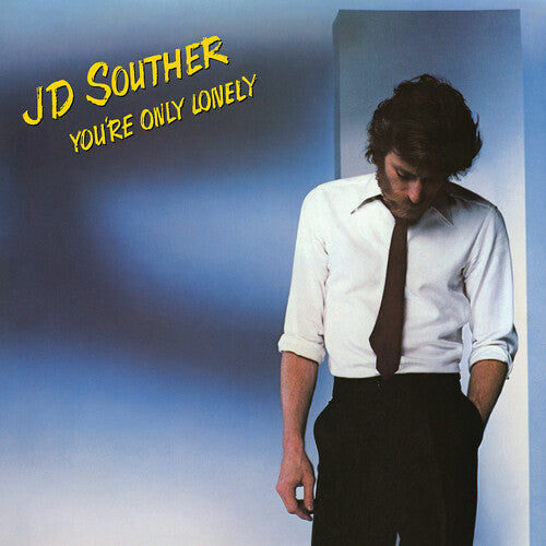 J.D. Souther - You're Only Lonely CD