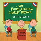 Vince Guaraldi - You're Not Elected, Charlie Brown LP