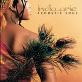 India.Arie - Acoustic Soul 2LP (Bonus Tracks, 140 Gram Vinyl, Gatefold LP Jacket, Remastered, Reissue)