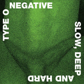 Type O Negative - Slow Deep And Hard 2LP (Rocktober 2024, Green & Black Marbled Vinyl)