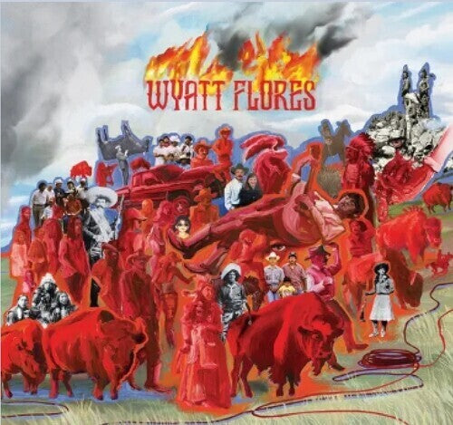 Wyatt Flores - Welcome To The Plains 2LP (Explicit Lyrics)