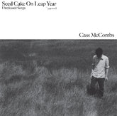 Cass McCombs - Seed Cake On Leap Year LP