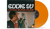 Eddie 9V - Black Flies - Orange LP (Colored Vinyl, Orange, 180 Gram Vinyl)