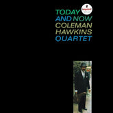 Coleman Hawkins - Today And Now LP (Verve By Request Series)