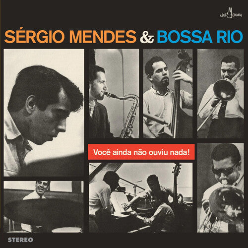 Sergio Mendes - Voce Ainda Nao Ouviu Nada LP (Limited Edition, 180 Gram Vinyl, Bonus Tracks, Spain)