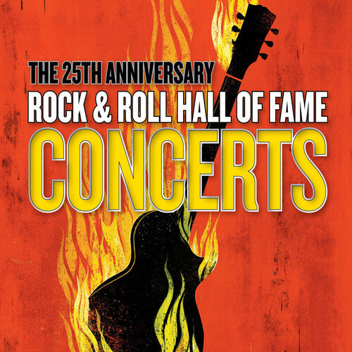 Various Artists - The 25th Anniversary Rock & Roll Hall Of Fame Concerts (Various  Artists) 4CD (Reissue)