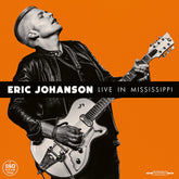 Eric Johanson - Live in Mississippi LP (180 Gram Vinyl)