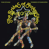The Brides of Funkenstein - Funk Or Walk LP (United Kingdom - Import)
