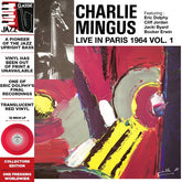 Charlie Mingus - Live in Paris, 1964 Vol. 1 - Translucent Red LP (Colored Vinyl, Red, Deluxe Edition, Limited Edition, Remastered, Reissue)