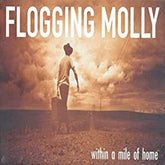 Flogging Molly - Within A Mile Of Home LP