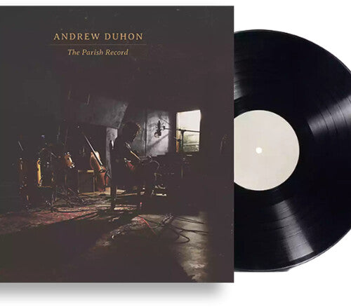 Andrew Duhon - The Parish Record LP