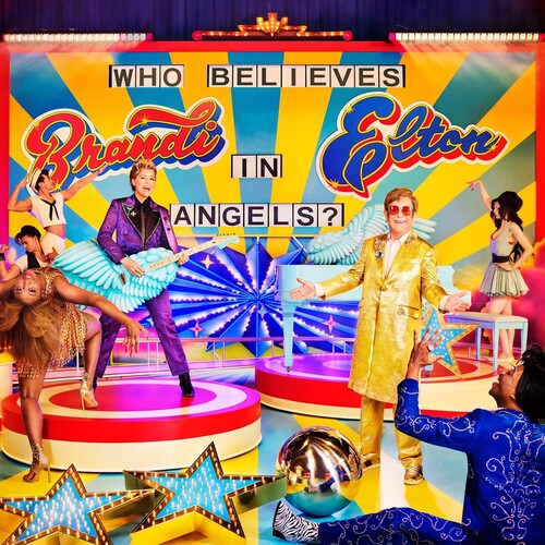 Elton John & Brandi Carlile - Who Believes In Angels? CD