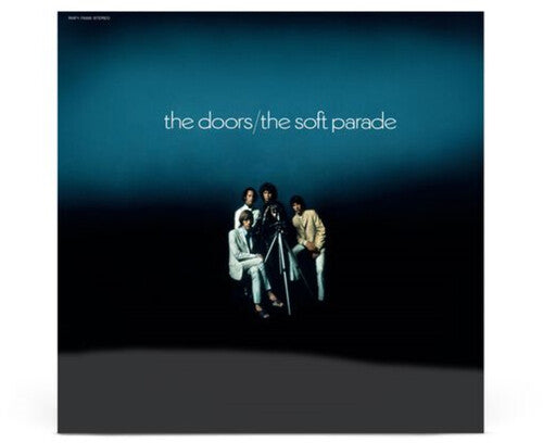 The Doors - Soft Parade LP (Brick & Mortar Exclusive, Hi-Fidelity) (Preorder: Ships July 4, 2025)