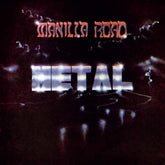 Manilla Road - Metal LP (180 Gram Vinyl)  (Preorder: Ships June 13, 2025)