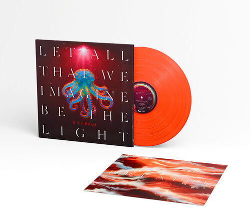 Garbage - Let All That We Imagine Be The Light [Orange LP] (Colored Vinyl, Orange)  (Preorder: Ships May 30, 2025)