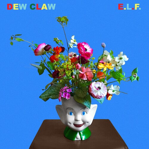 Dew Claw - E.L.F. LP  (Preorder: Ships May 23, 2025)