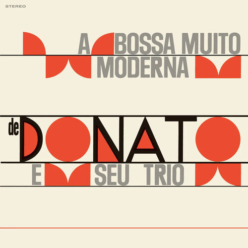 Joao Donato - Bossa Muito Moderna - Limited 180-Gram Vinyl with Bonus Tracks LP (Spain - Import, Limited Edition, 180 Gram Vinyl, Bonus Tracks)  (Preorder: Ships May 30, 2025)