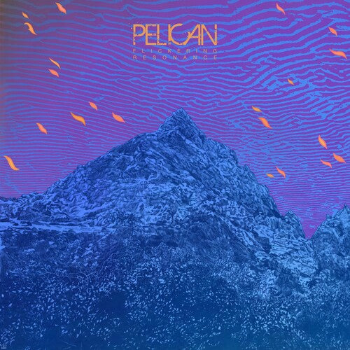 Pelican - Flickering Resonance - Orange 2LP (Colored Vinyl, Orange)