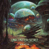 Dark Matter Secret - New Matter LP