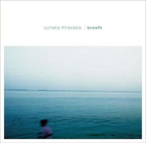 Yutaka Hirasaka - breath 2LP