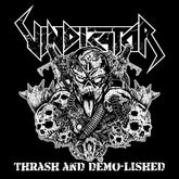 Vindicator - Thrash and Demo-Lished LP (Remastered, 180 Gram Vinyl, Limited Edition)