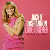 Jackie DeShannon - Love Forever--demo Recordings 1966-`1968 CD (Booklet)