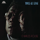 Charlie Rouse - TWO IS ONE LP (180 Gram Vinyl)