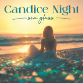 Candice Night - Sea Glass LP (Colored Vinyl, Coke Bottle Green, Booklet)