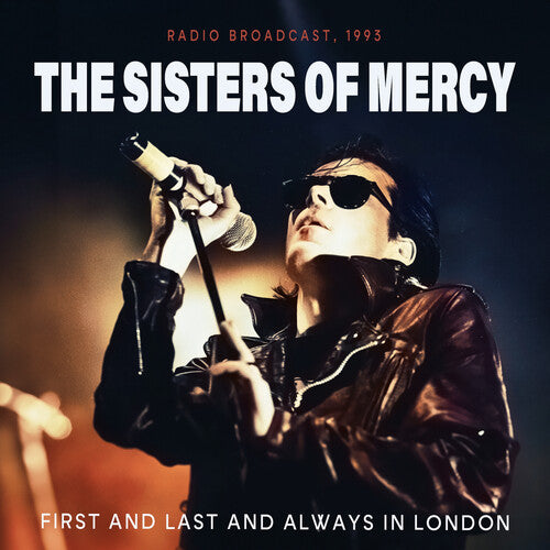The Sisters of Mercy - First And Last And Always In London CD
