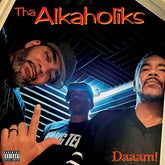 Tha Alkaholiks - DAAAM! CD