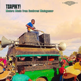 Various Artists - Tsapiky! Modern Music From Southwest Madagascar LP