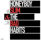 Honeyboy Slim & the Bad Habits - Honeyboy Slim & The Bad Habits LP
